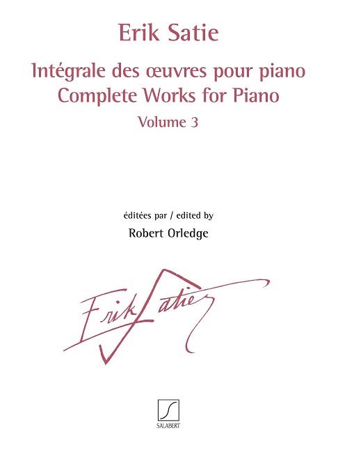 Intégrale des œuvres pour piano volume 3 - Complete Works for Piano - pro klavír